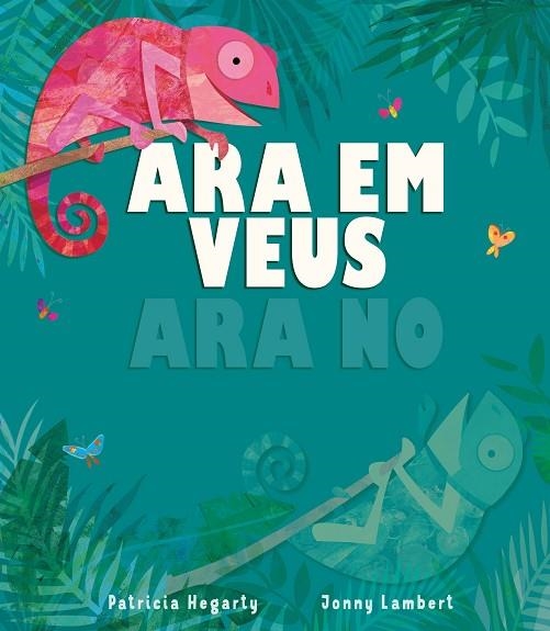 ARA EM VEUS ARA NO | 9788413344980 | HEGARTY, PATRICIA / LAMBERT, JONNY | Llibreria La Gralla | Llibreria online de Granollers