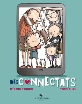 DESCONNECTATS | 9788417756963 | TIRADO, MÍRIAM | Llibreria La Gralla | Llibreria online de Granollers