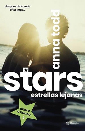 STARS. ESTRELLAS LEJANAS | 9788408216810 | TODD, ANNA | Llibreria La Gralla | Llibreria online de Granollers