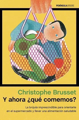 Y AHORA ¿QUÉ COMEMOS? | 9788499429045 | BRUSSET, CHRISTOPHE | Llibreria La Gralla | Librería online de Granollers