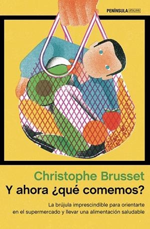 Y AHORA ¿QUÉ COMEMOS? | 9788499429045 | BRUSSET, CHRISTOPHE | Llibreria La Gralla | Librería online de Granollers