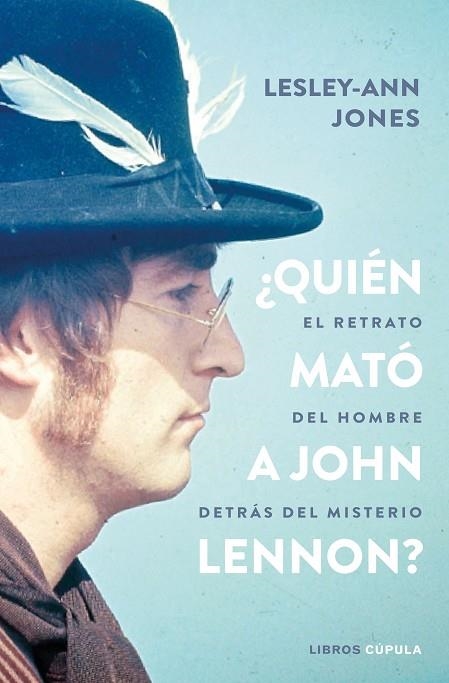 QUIÉN MATÓ A JOHN LENNON? | 9788448027476 | JONES, LESLEY-ANN | Llibreria La Gralla | Llibreria online de Granollers