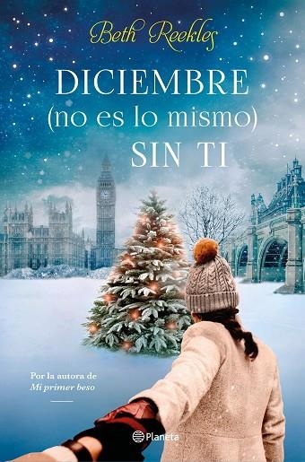 DICIEMBRE (NO ES LO MISMO) SIN TI | 9788408234517 | REEKLES, BETH | Llibreria La Gralla | Llibreria online de Granollers