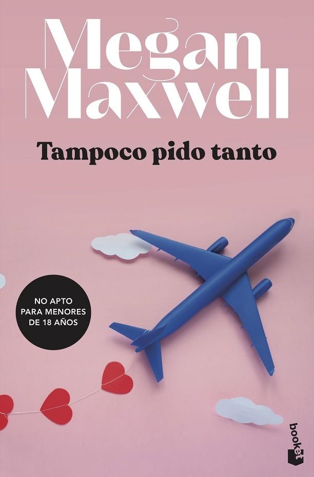 TAMPOCO PIDO TANTO (BOLSILLO) | 9788408234784 | MAXWELL, MEGAN | Llibreria La Gralla | Llibreria online de Granollers