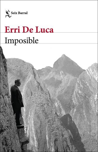 IMPOSIBLE | 9788432237287 | DE LUCA, ERRI | Llibreria La Gralla | Librería online de Granollers