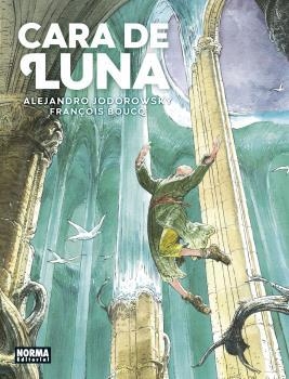 CARA DE LUNA. EDICIÓN INTEGRAL | 9788467941333 | JODOROWSKY,  BOUCQ | Llibreria La Gralla | Llibreria online de Granollers