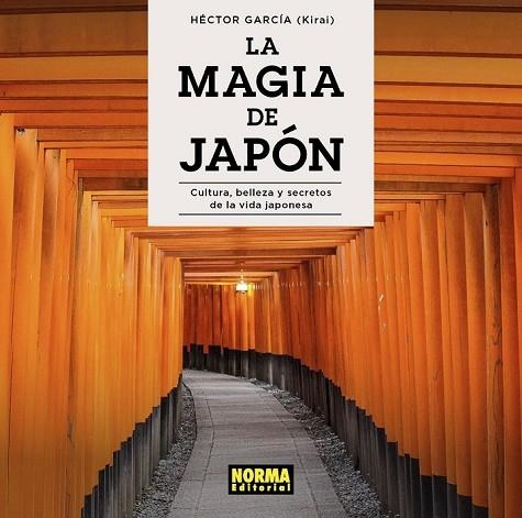 MAGIA DE JAPÓN, LA | 9788467941401 | HÉCTOR GARCÍA | Llibreria La Gralla | Llibreria online de Granollers