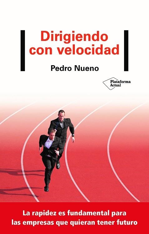 DIRIGIENDO CON VELOCIDAD | 9788418285493 | NUENO, PEDRO | Llibreria La Gralla | Librería online de Granollers