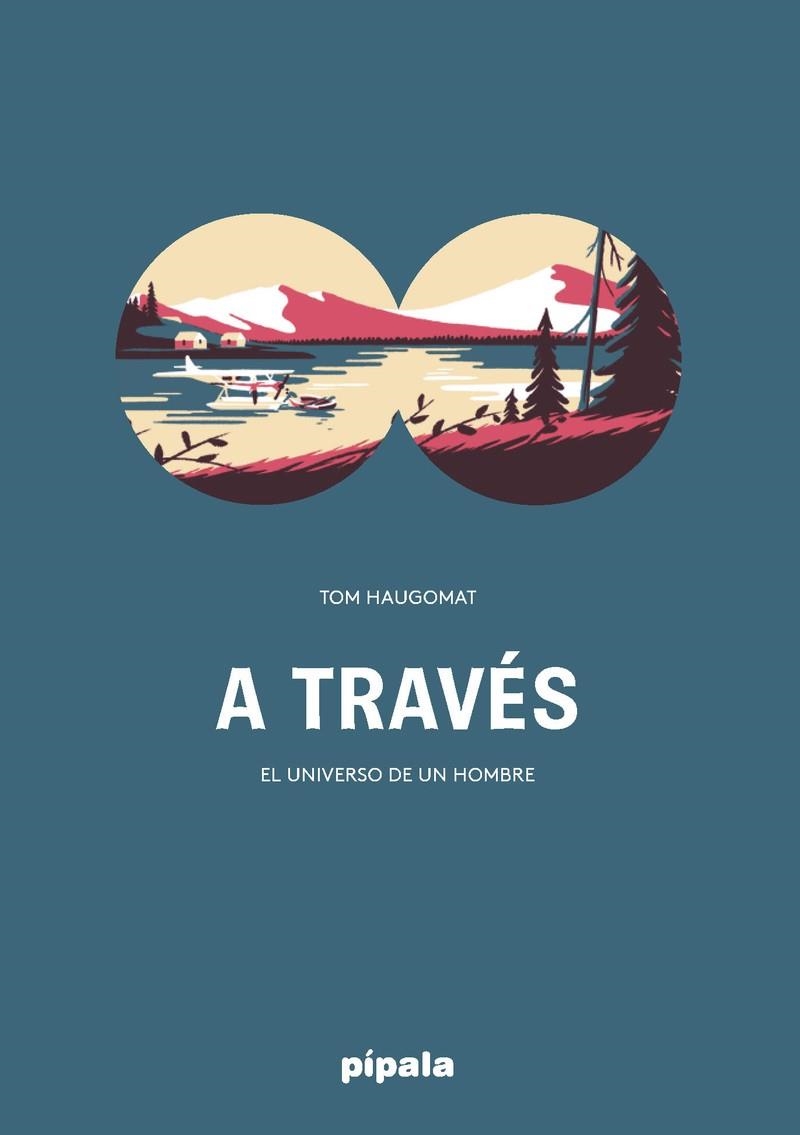 A TRAVES | 9788416287697 | HAUGOMAT, TOM | Llibreria La Gralla | Librería online de Granollers