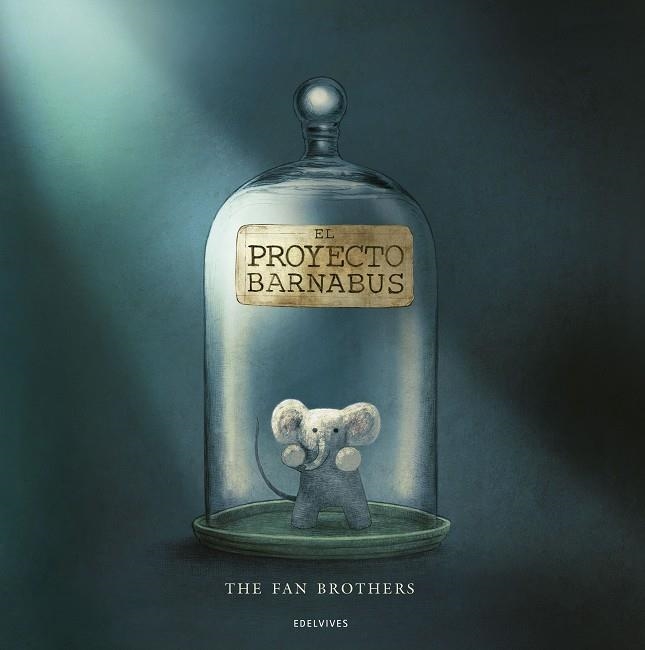 PROYECTO BARNABUS, EL  | 9788414030295 | THE FAN BROTHERS | Llibreria La Gralla | Librería online de Granollers