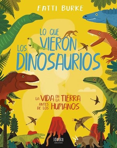 QUE VIERON LOS DINOSAURIOS, LO  | 9788414030233 | BURKE, FATTI | Llibreria La Gralla | Llibreria online de Granollers