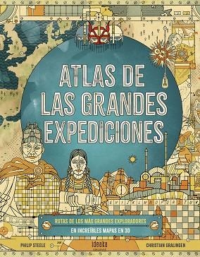 ATLAS DE LAS GRANDES EXPEDICIONES | 9788414030561 | STEELE, PHILIP | Llibreria La Gralla | Llibreria online de Granollers