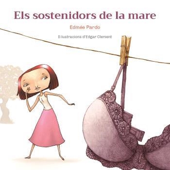 SOSTENIDORS DE LA MARE, ELS | 9788472909854 | PARDO, EDMÉE | Llibreria La Gralla | Librería online de Granollers