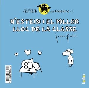 N'ESTEISI I EL MILLOR LLOC DE LA CLASSE * N'ESTEISI NO ES VOL DUTXAR | 9788417383664 | FELIÚ SASTRE, JUAN | Llibreria La Gralla | Llibreria online de Granollers