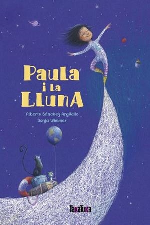 PAULA I LA LLUNA | 9788417383770 | SANCHEZ ARGUELLO,ALBERTO | Llibreria La Gralla | Librería online de Granollers