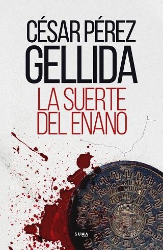 SUERTE DEL ENANO, LA | 9788491294603 | PÉREZ GELLIDA, CÉSAR | Llibreria La Gralla | Librería online de Granollers