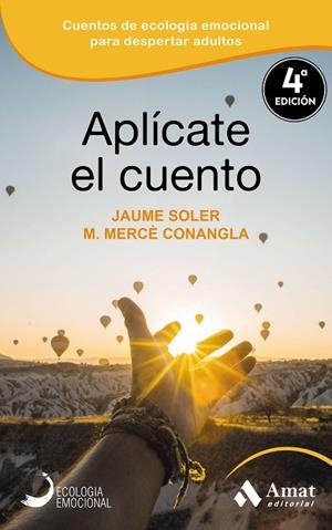 APLÍCATE EL CUENTO | 9788418114564 | SOLER I LLEONART, JAUME; CONANGLA I MARÍN, MARIA MERCÈ | Llibreria La Gralla | Librería online de Granollers
