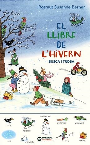 LLIBRE DE L'HIVERN. BUSCA I TROBA, EL | 9788448951788 | BERNER, ROTRAUT SUSANNE | Llibreria La Gralla | Librería online de Granollers