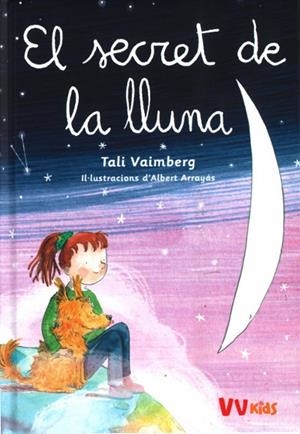 SECRET DE LA LLUNA, EL  (VVKIDS) | 9788468273303 | VAIMBERG, TALI | Llibreria La Gralla | Librería online de Granollers