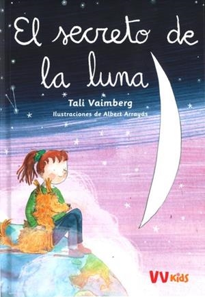 SECRETO DE LA LUNA, EL  (VVKIDS) | 9788468274126 | VAIMBERG, TALI | Llibreria La Gralla | Librería online de Granollers