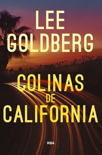 COLINAS DE CALIFORNIA | 9788491874683 | GOLDBERG, LEE | Llibreria La Gralla | Llibreria online de Granollers