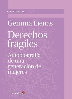 DERECHOS FRÁGILES | 9788418348310 | LIENAS MASSOT, GEMMA | Llibreria La Gralla | Llibreria online de Granollers