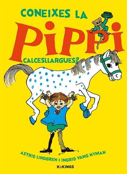 CONEIXES LA PIPPI CALCESLLARGUES? | 9788417742300 | LINDGREN, ASTRID | Llibreria La Gralla | Librería online de Granollers