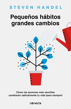 PEQUEÑOS HÁBITOS, GRANDES CAMBIOS | 9788417992149 | HANDEL, STEVEN | Llibreria La Gralla | Librería online de Granollers