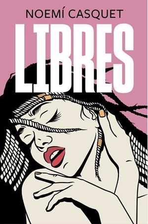 LIBRES | 9788466667616 | CASQUET, NOEMÍ | Llibreria La Gralla | Llibreria online de Granollers