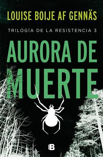 AURORA DE MUERTE (TRILOGÍA DE LA RESISTENCIA 3) | 9788466668088 | BOIJE AF GENNÄS, LOUISE | Llibreria La Gralla | Llibreria online de Granollers