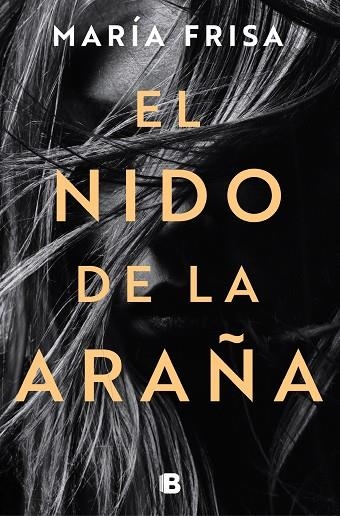 NIDO DE LA ARAÑA, EL  | 9788466668323 | FRISA, MARÍA | Llibreria La Gralla | Llibreria online de Granollers