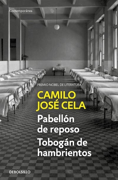 PABELLÓN DE REPOSO ;  TOBOGÁN DE HAMBRIENTOS | 9788466349321 | CELA, CAMILO JOSÉ | Llibreria La Gralla | Llibreria online de Granollers