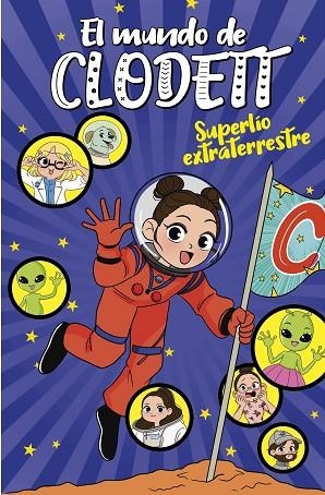 MUNDO DE CLODETT 6, EL. SUPERLÍO EXTRATERRESTRE | 9788418038761 | CLODETT | Llibreria La Gralla | Llibreria online de Granollers