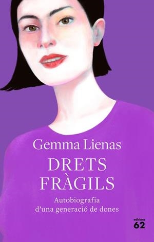 DRETS FRÀGILS | 9788429778885 | LIENAS, GEMMA | Llibreria La Gralla | Llibreria online de Granollers