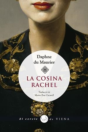 COSINA RACHEL, LA | 9788417998585 | DU MAURIER, DAPHNE | Llibreria La Gralla | Librería online de Granollers