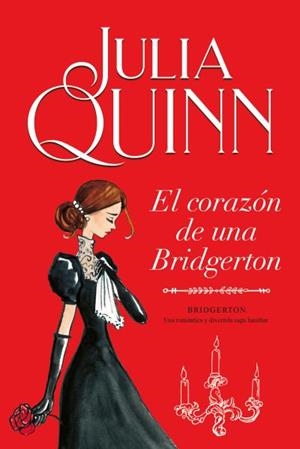 CORAZÓN DE UNA BRIDGERTON (BRIDGERTON 6), EL | 9788416327874 | QUINN, JULIA | Llibreria La Gralla | Librería online de Granollers
