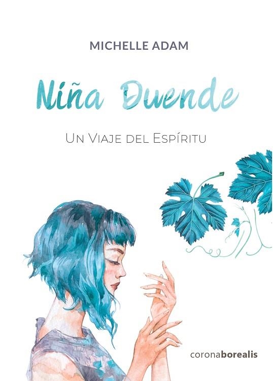 NIÑA DUENDE | 9788412150339 | ADAM, MICHELLE | Llibreria La Gralla | Llibreria online de Granollers