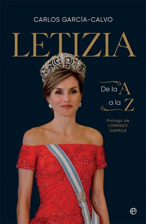 LETIZIA DE LA A A LA Z | 9788491649106 | GARCÍA-CALVO, CARLOS | Llibreria La Gralla | Librería online de Granollers