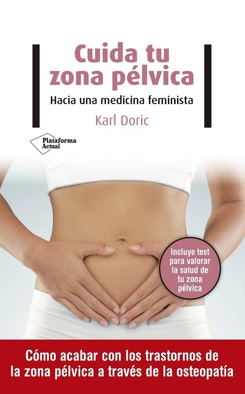 CUIDA TU ZONA PÉLVICA | 9788418285516 | DORIC, KARL | Llibreria La Gralla | Llibreria online de Granollers
