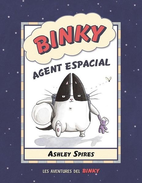 BINKY, AGENT ESPACIAL | 9788426146748 | SPIRES, ASHLEY | Llibreria La Gralla | Llibreria online de Granollers