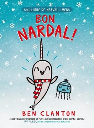 NARVAL 5. BON NARDAL! | 9788426146908 | CLANTON, BEN | Llibreria La Gralla | Llibreria online de Granollers