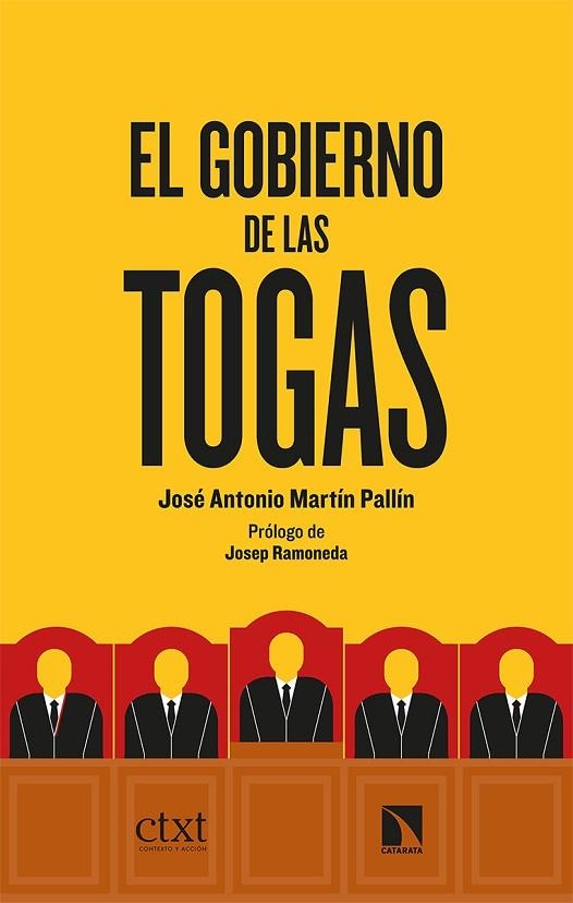 GOBIERNO DE LAS TOGAS, EL  | 9788413520865 | MARTÍN PALLÍN, JOSÉ ANTONIO | Llibreria La Gralla | Llibreria online de Granollers