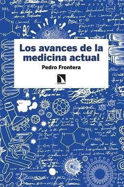AVANCES DE LA MEDICINA ACTUAL, LOS  | 9788413520971 | FRONTERA, PEDRO | Llibreria La Gralla | Llibreria online de Granollers