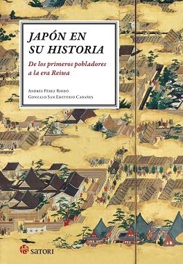 JAPON EN SU HISTORIA | 9788417419592 | PÉREZ RIOBÓ ANDRÉS ; SAN EMETERIO CABAÑES GONZALO | Llibreria La Gralla | Librería online de Granollers