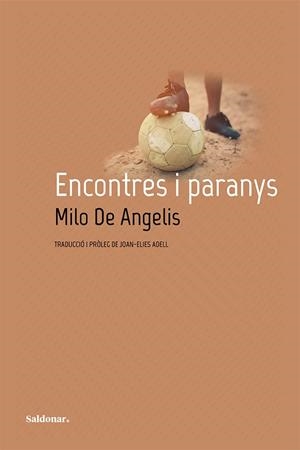 ENCONTRES I PARANYS (EDICIÓ BILINGÜE ITALIÀ/ CATALÀ) | 9788417611460 | DE ANGELIS, MILO | Llibreria La Gralla | Llibreria online de Granollers
