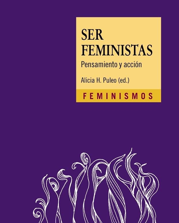 SER FEMINISTAS | 9788437641935 | PULEO, ALICIA H. | Llibreria La Gralla | Llibreria online de Granollers
