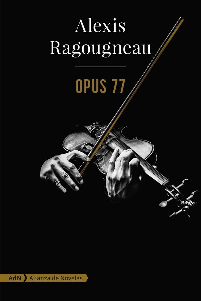 OPUS 77  | 9788491818199 | RAGOUGNEAU, ALEXIS | Llibreria La Gralla | Llibreria online de Granollers