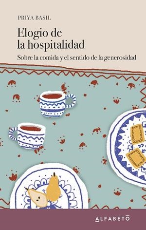 ELOGIO DE LA HOSPITALIDAD | 9788417951061 | BASIL, PRIYA | Llibreria La Gralla | Librería online de Granollers