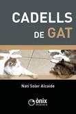 CADELLS DE GAT | 9788412151930 | SOLER ALCAIDE, NATI | Llibreria La Gralla | Llibreria online de Granollers