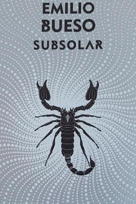 SUBSOLAR LOS OJOS BIZCOS DEL SOL 3 PLATA | 9788417507619 | BUESO,EMILIO | Llibreria La Gralla | Llibreria online de Granollers